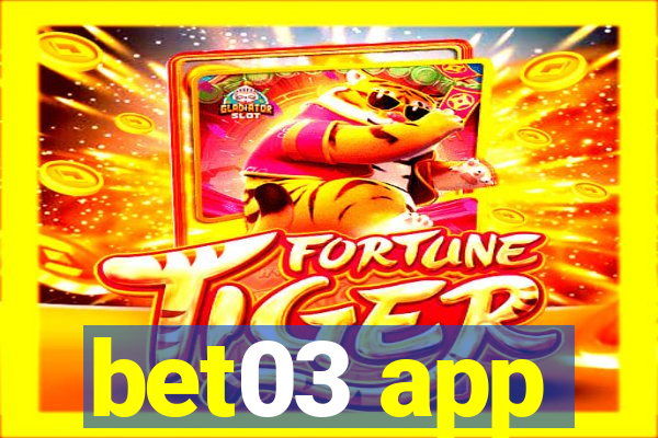 bet03 app