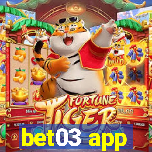 bet03 app