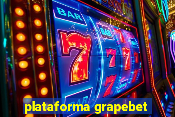 plataforma grapebet