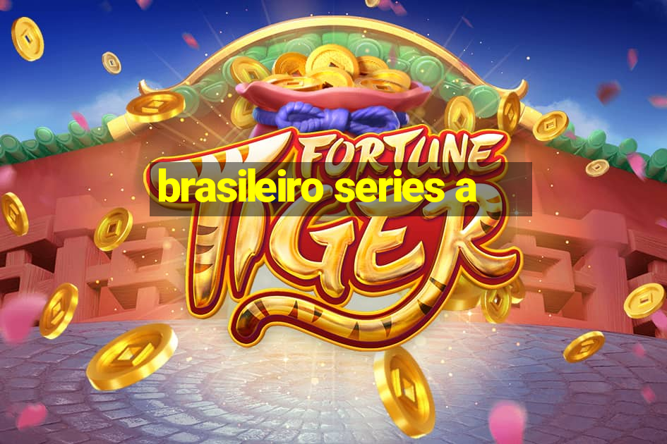 brasileiro series a