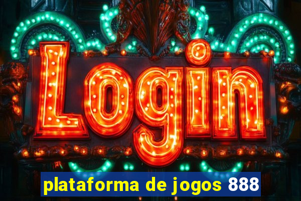 plataforma de jogos 888