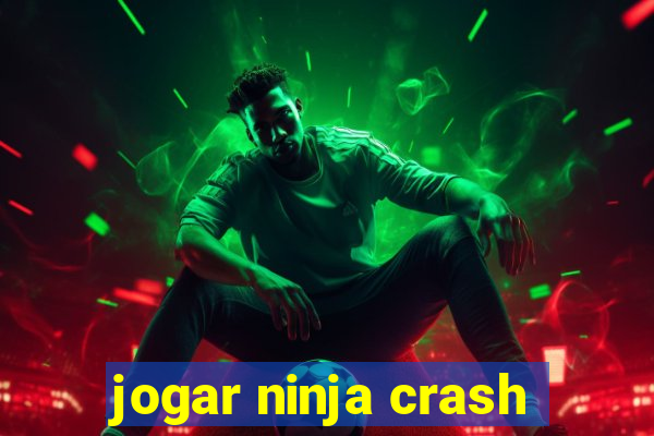 jogar ninja crash