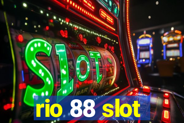 rio 88 slot