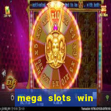 mega slots win real money dana