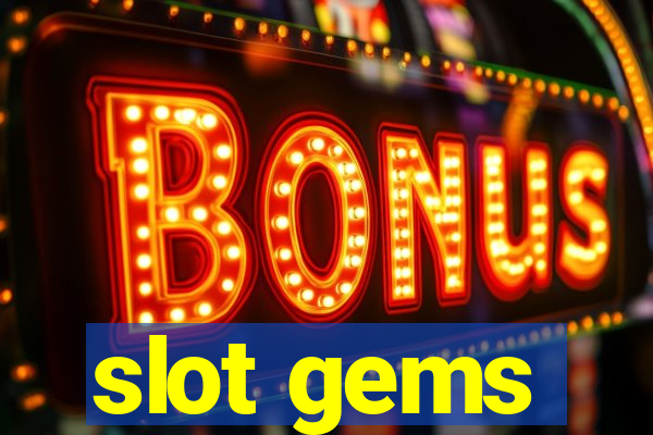 slot gems