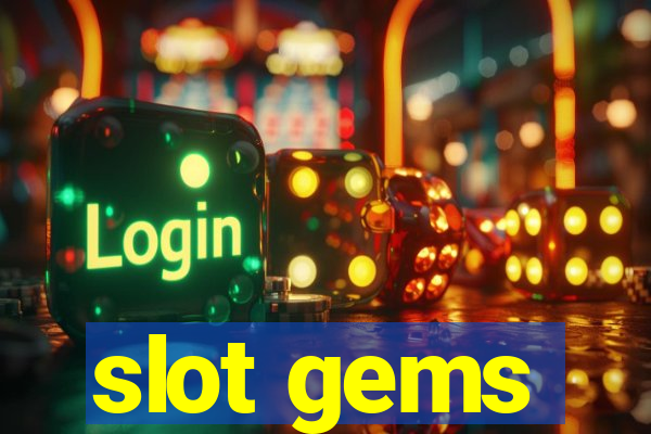 slot gems