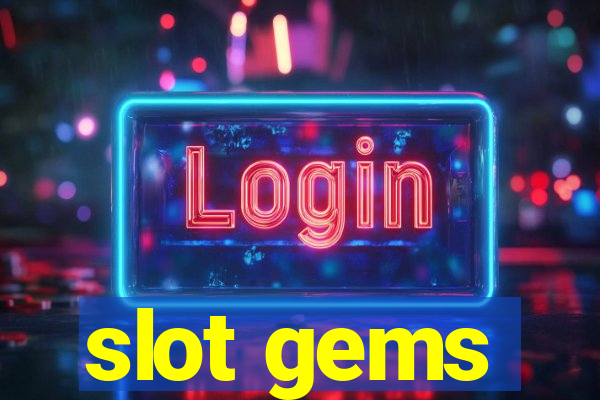 slot gems