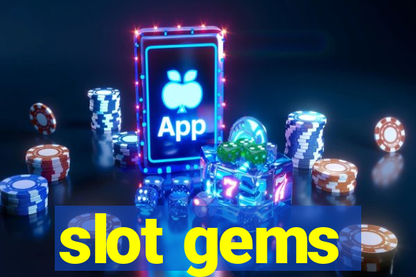 slot gems