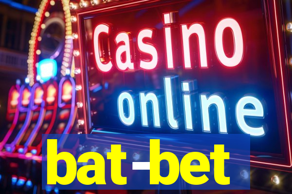 bat-bet