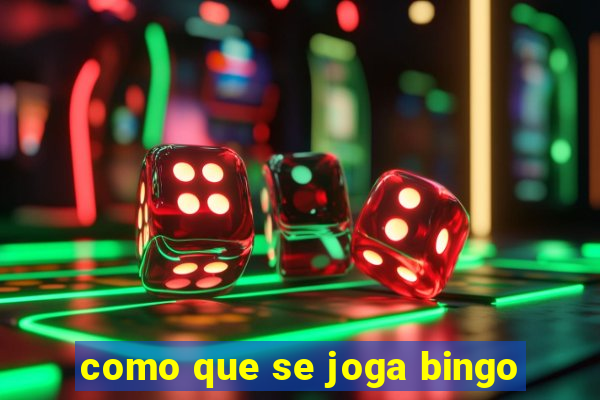 como que se joga bingo