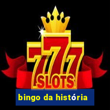 bingo da história