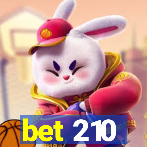 bet 210