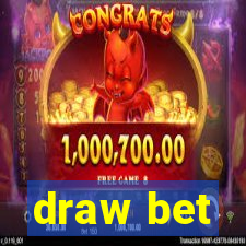 draw bet