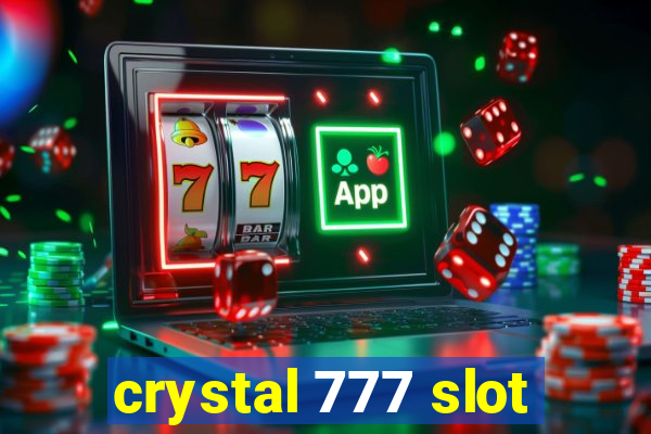 crystal 777 slot