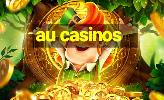 au casinos