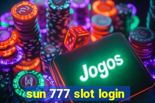 sun 777 slot login