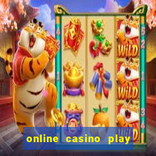 online casino play casino games