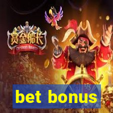 bet bonus