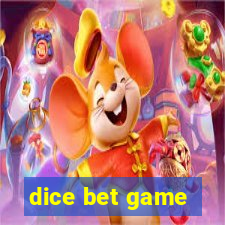 dice bet game