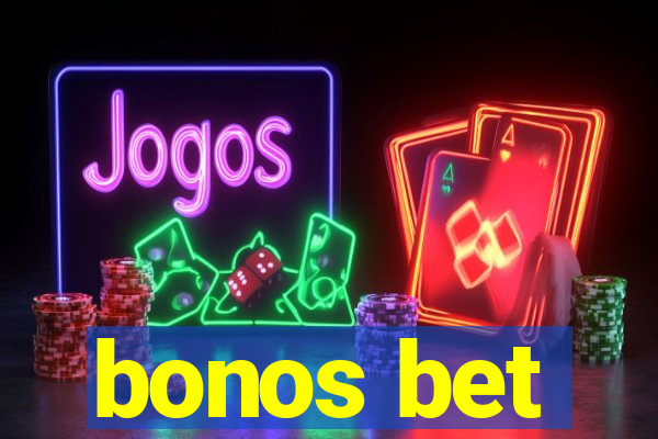 bonos bet