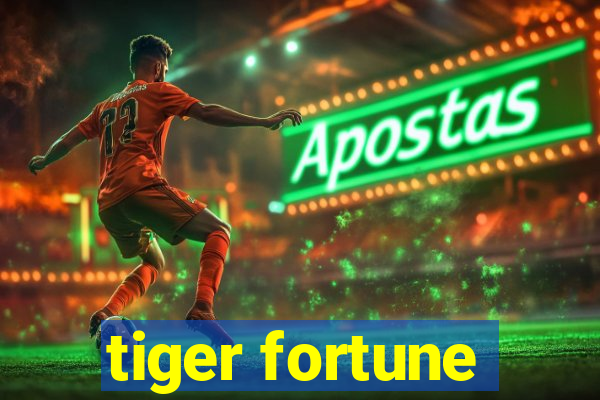 tiger fortune