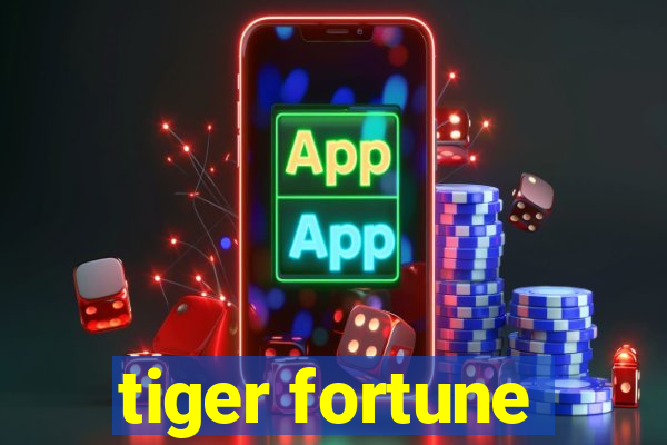 tiger fortune