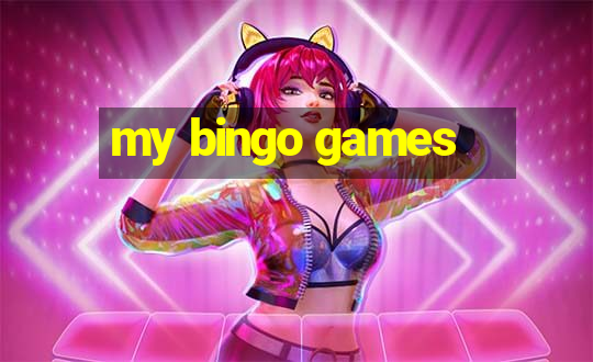 my bingo games