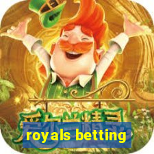 royals betting