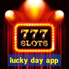 lucky day app