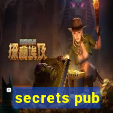 secrets pub