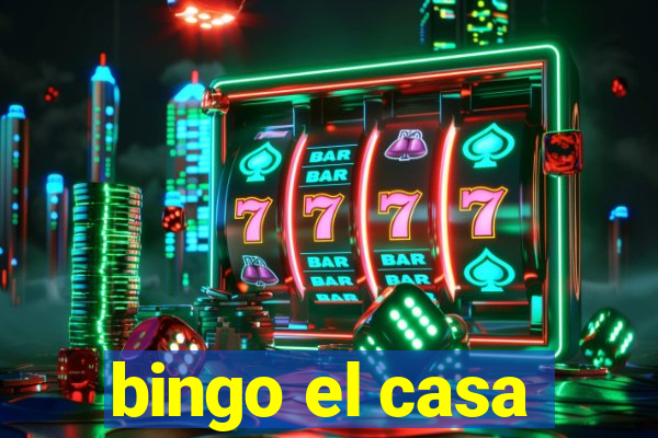 bingo el casa