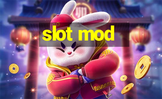 slot mod