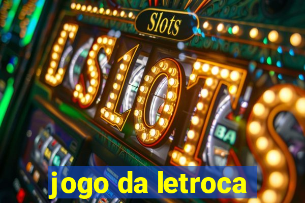 jogo da letroca