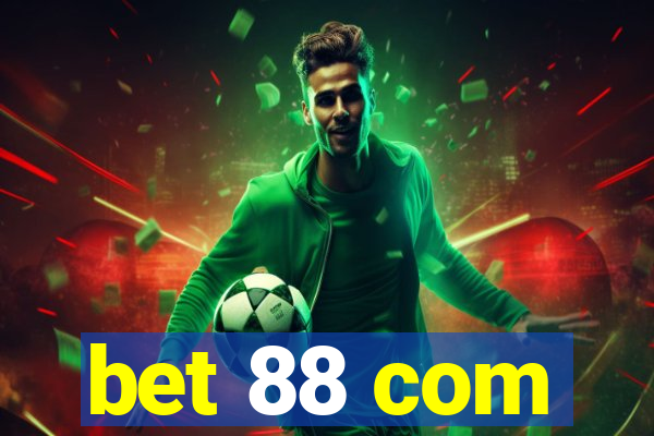 bet 88 com