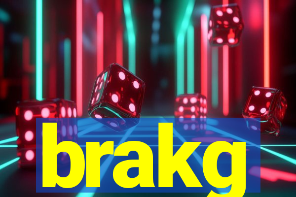 brakg