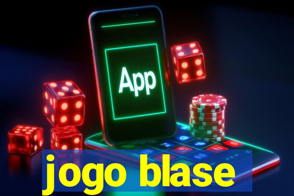 jogo blase