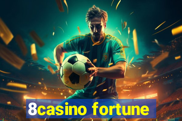 8casino fortune