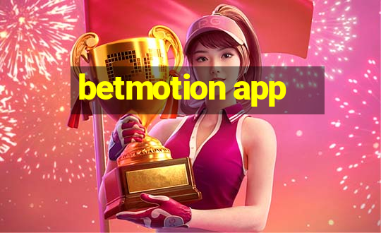 betmotion app