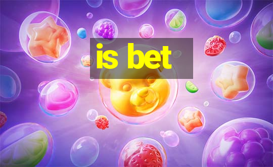 is bet