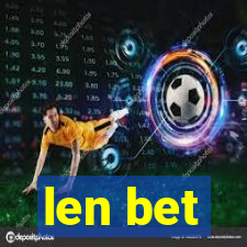 len bet