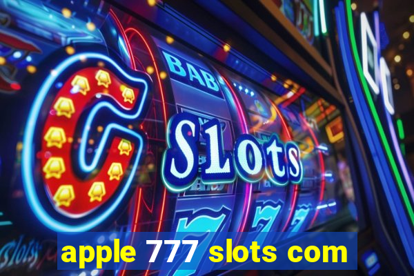 apple 777 slots com