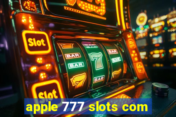 apple 777 slots com