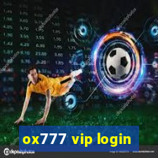 ox777 vip login