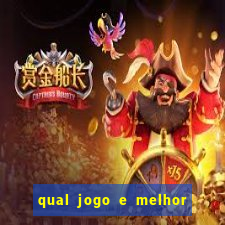 qual jogo e melhor para ganhar dinheiro