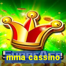 mma cassino