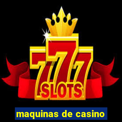 maquinas de casino