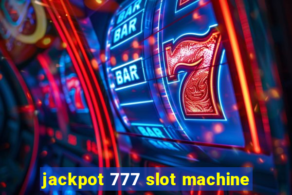 jackpot 777 slot machine