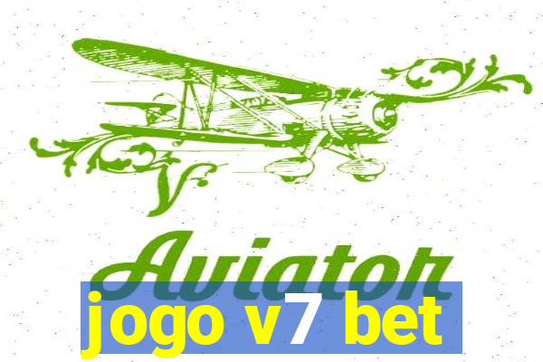 jogo v7 bet