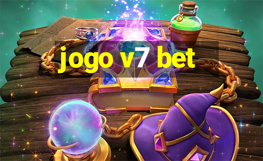 jogo v7 bet