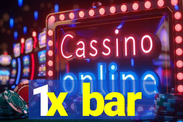 1x bar